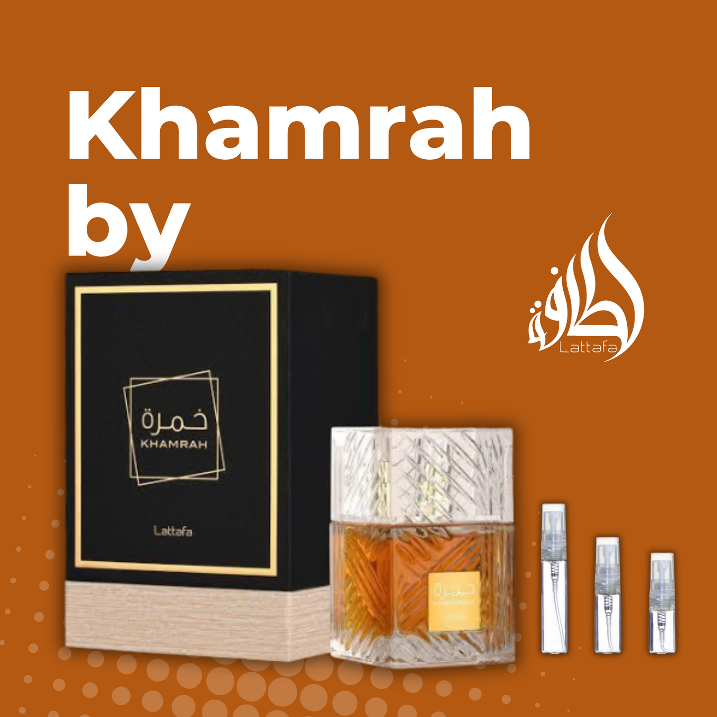 Khamrah de Lataffa.
