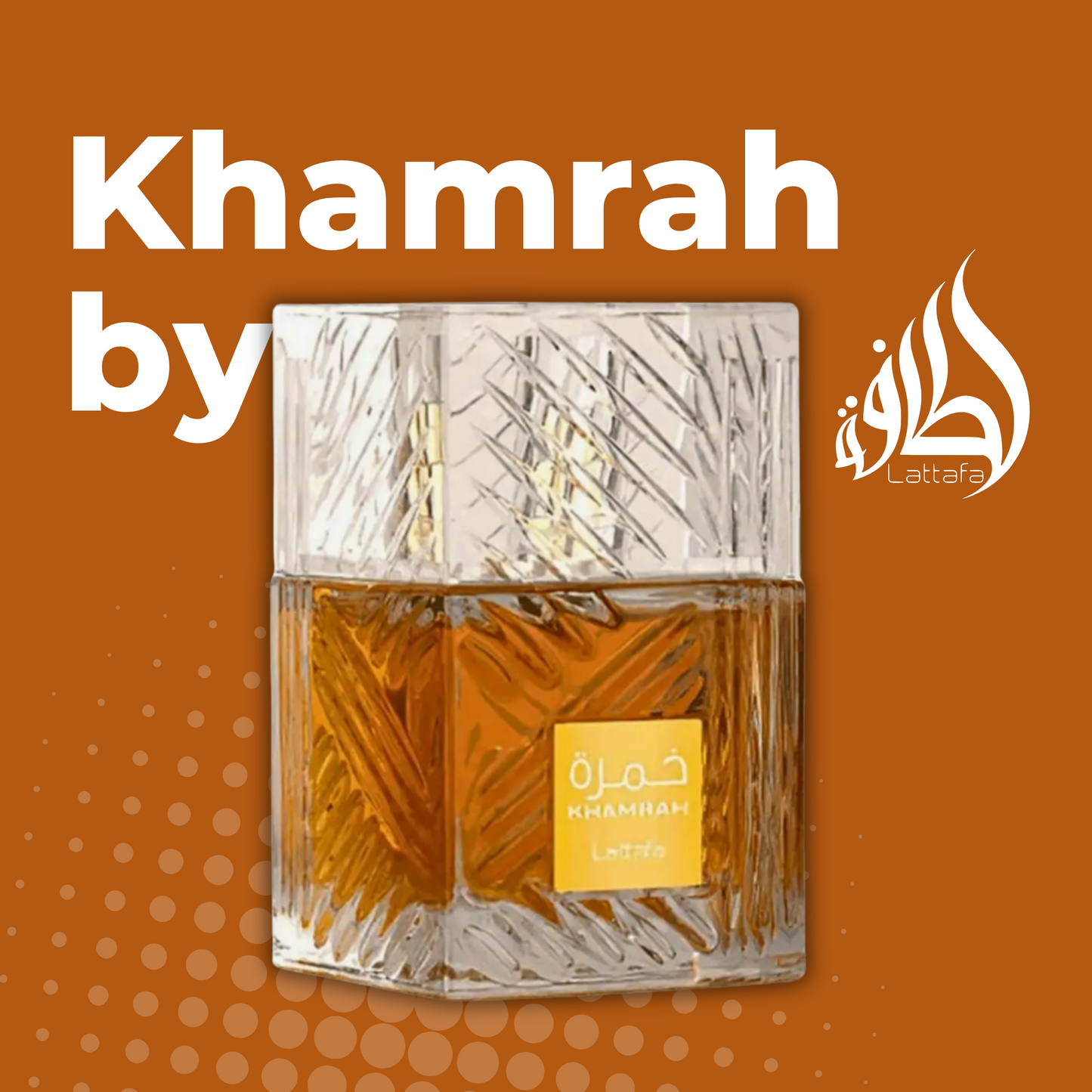 Khamrah de Lataffa.