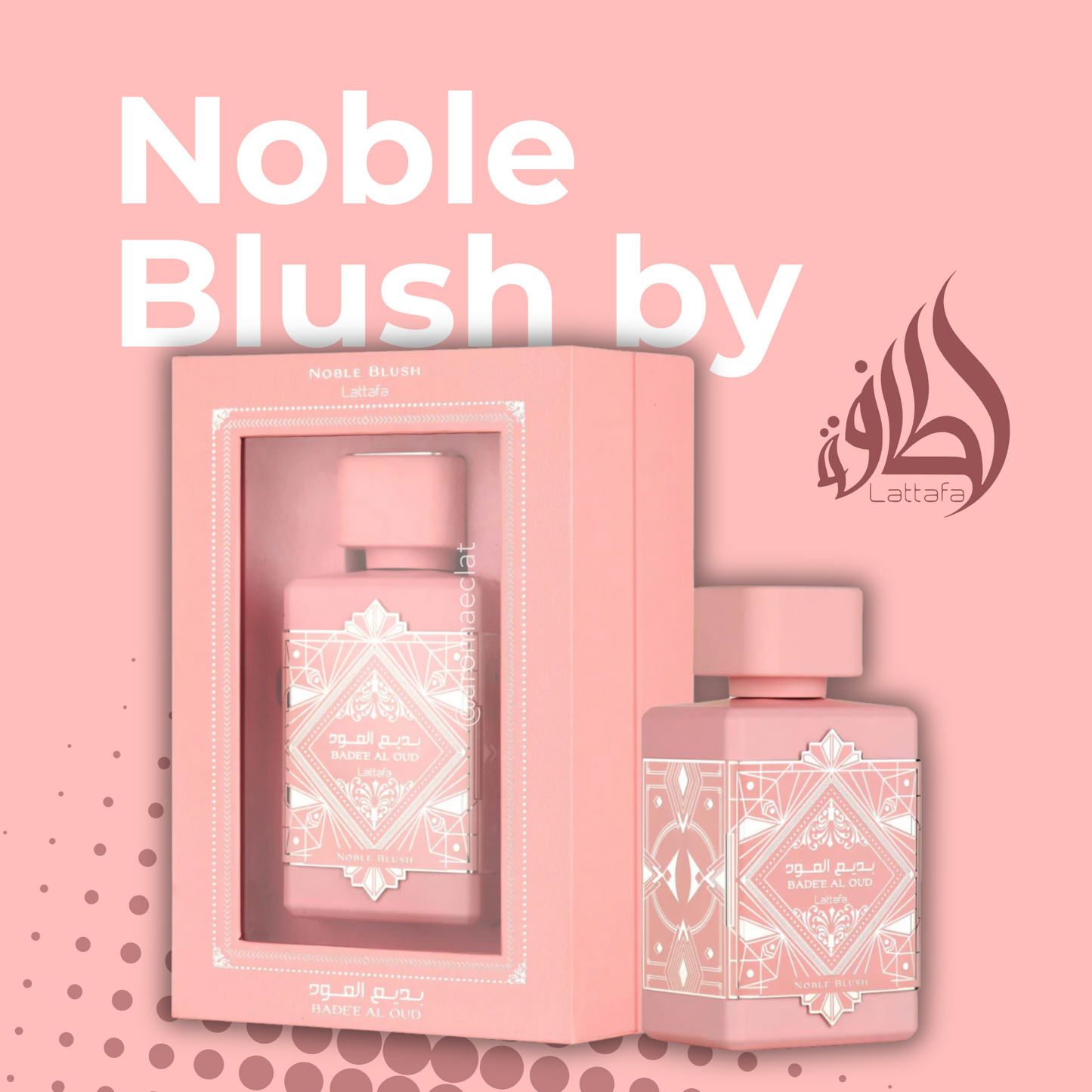 Noble Blush de Lataffa.