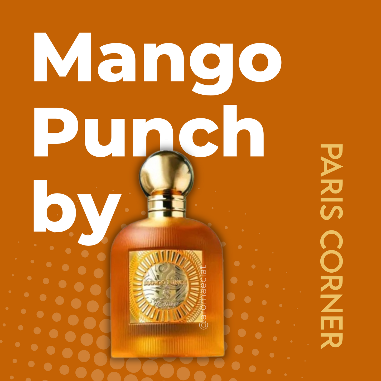 Perfume Árabe Mango Punch de Paris Corner
