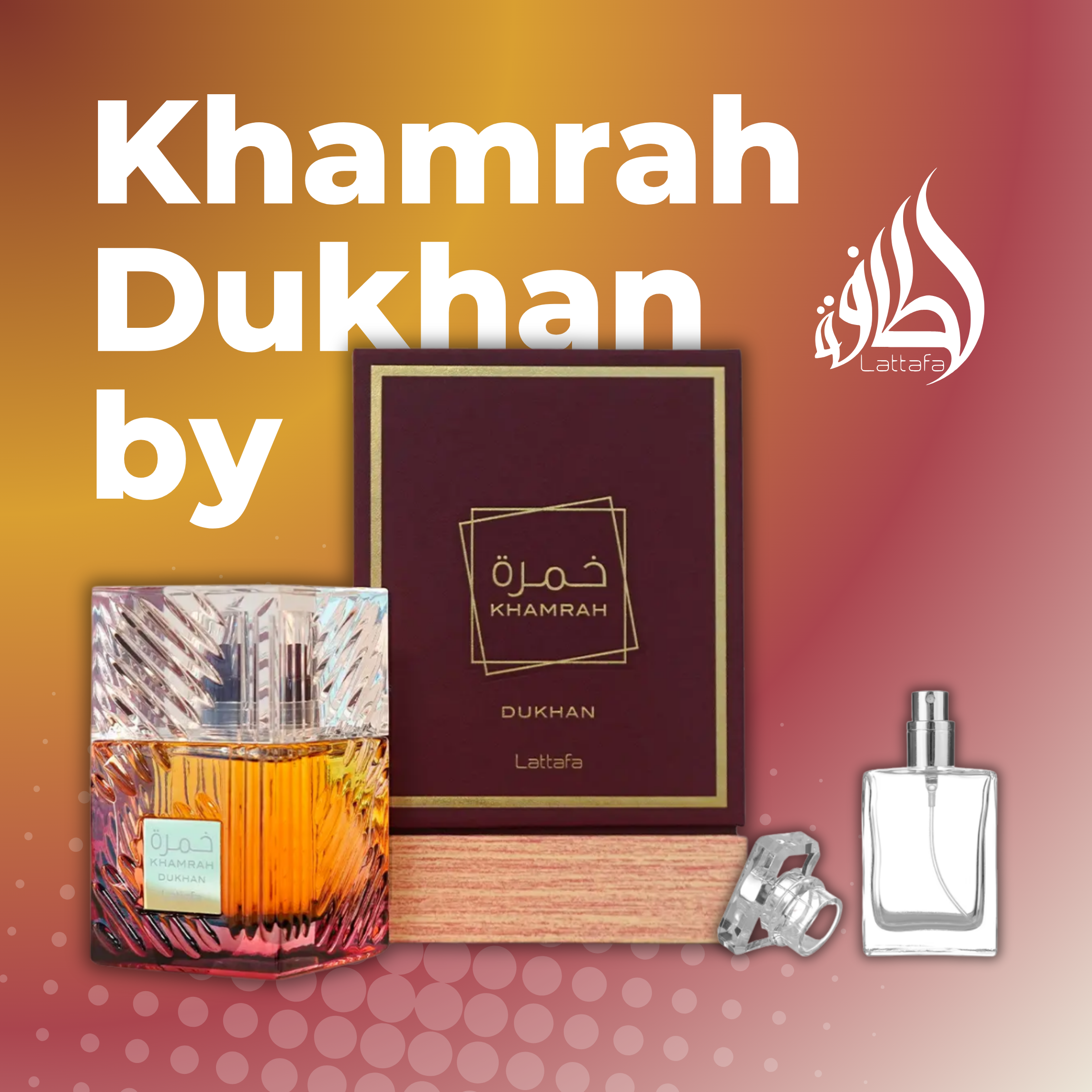 Khamrah Dukhan de Lataffa.