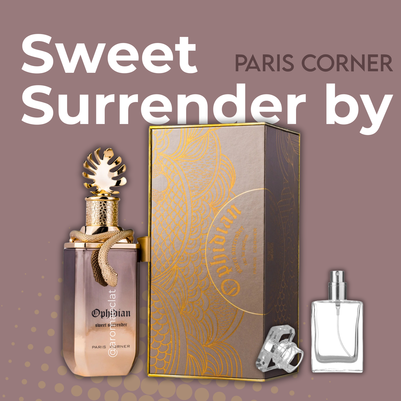 Ophidean Sweet Surrender de Paris Corner
