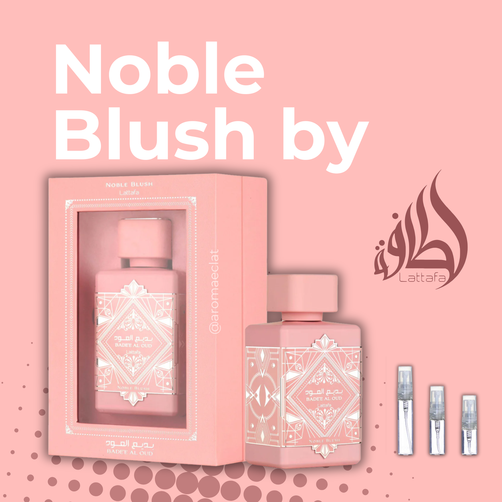Noble Blush de Lataffa.