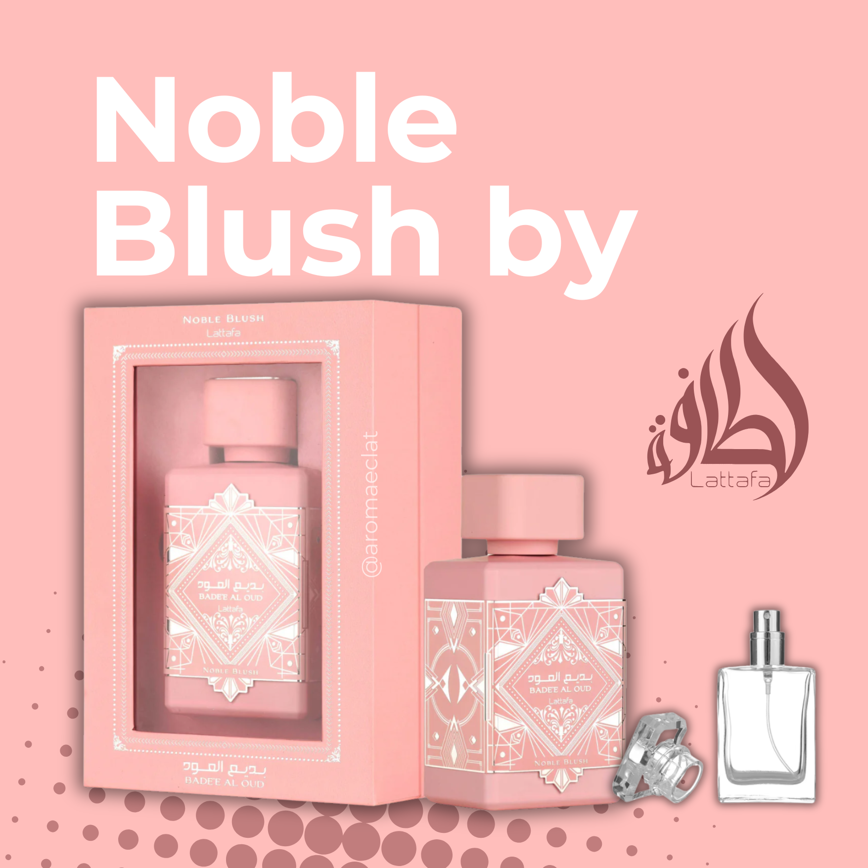 Noble Blush de Lataffa.