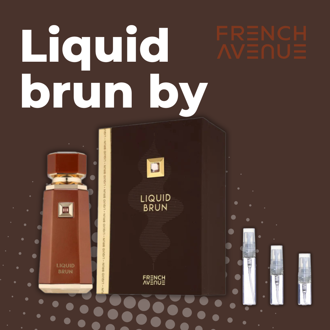 Liquid Brun de French Avenue.