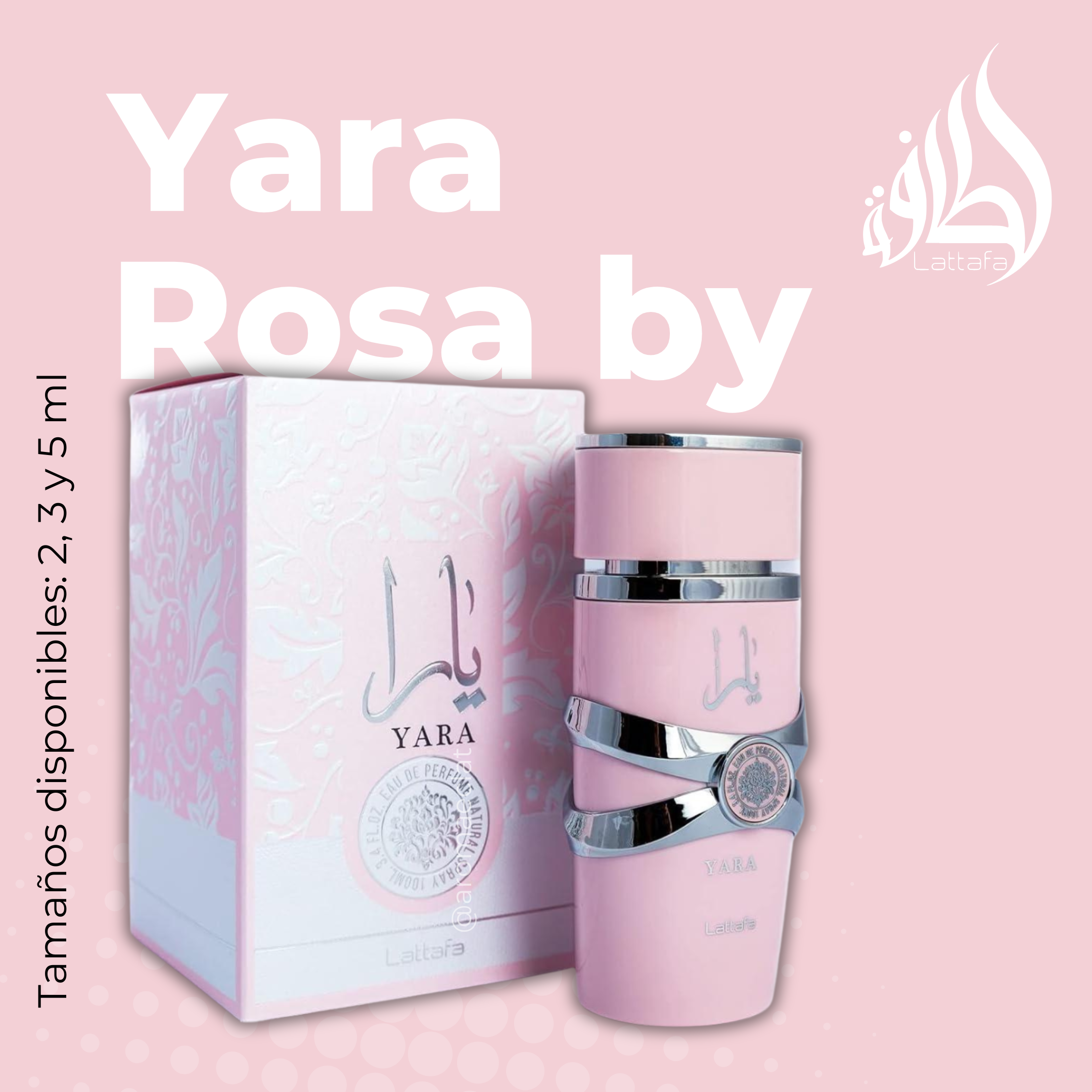 Yara Rosa de Lataffa.100ml.3.4FL.OZ