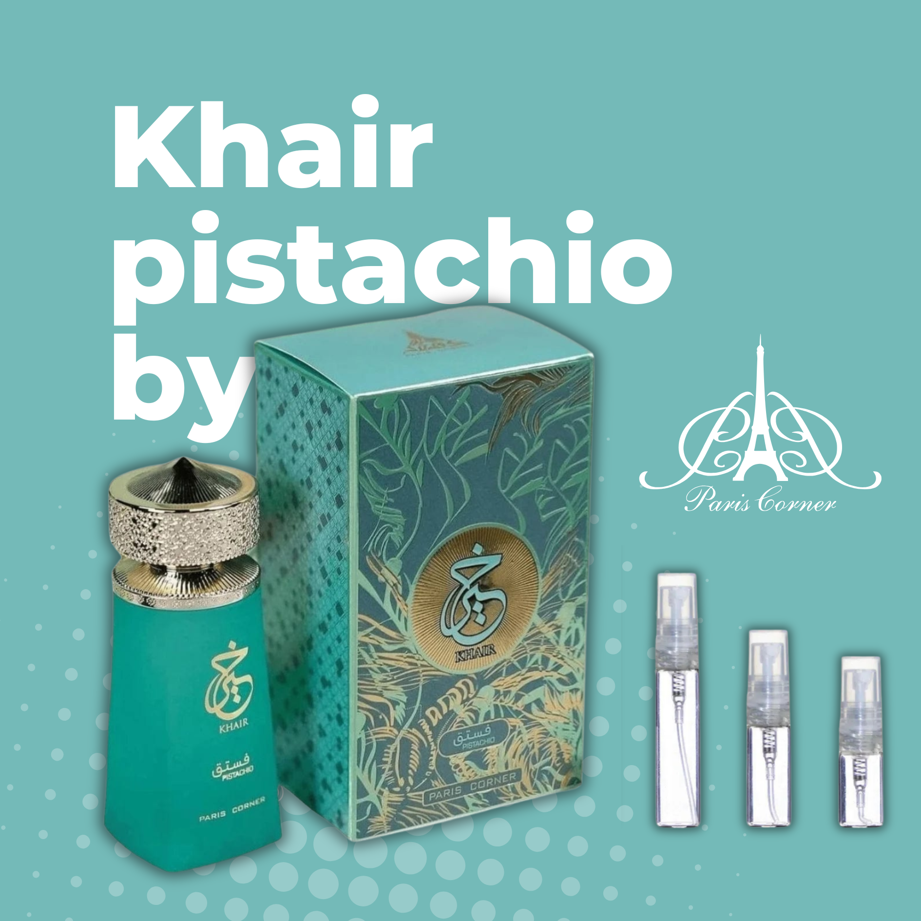 Khair Pistachio de Paris Corner