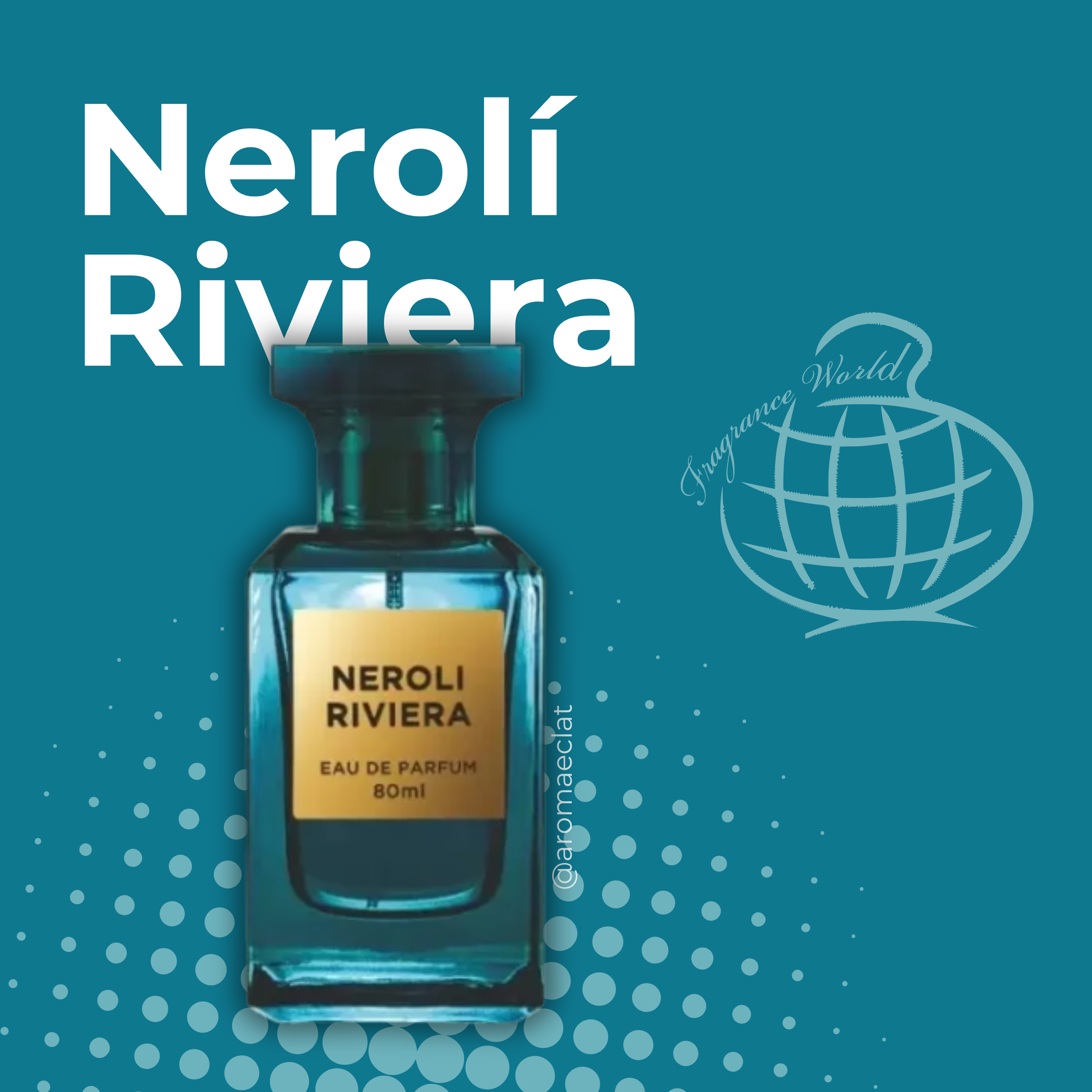 Nerolí Riviera de Fragrance World.