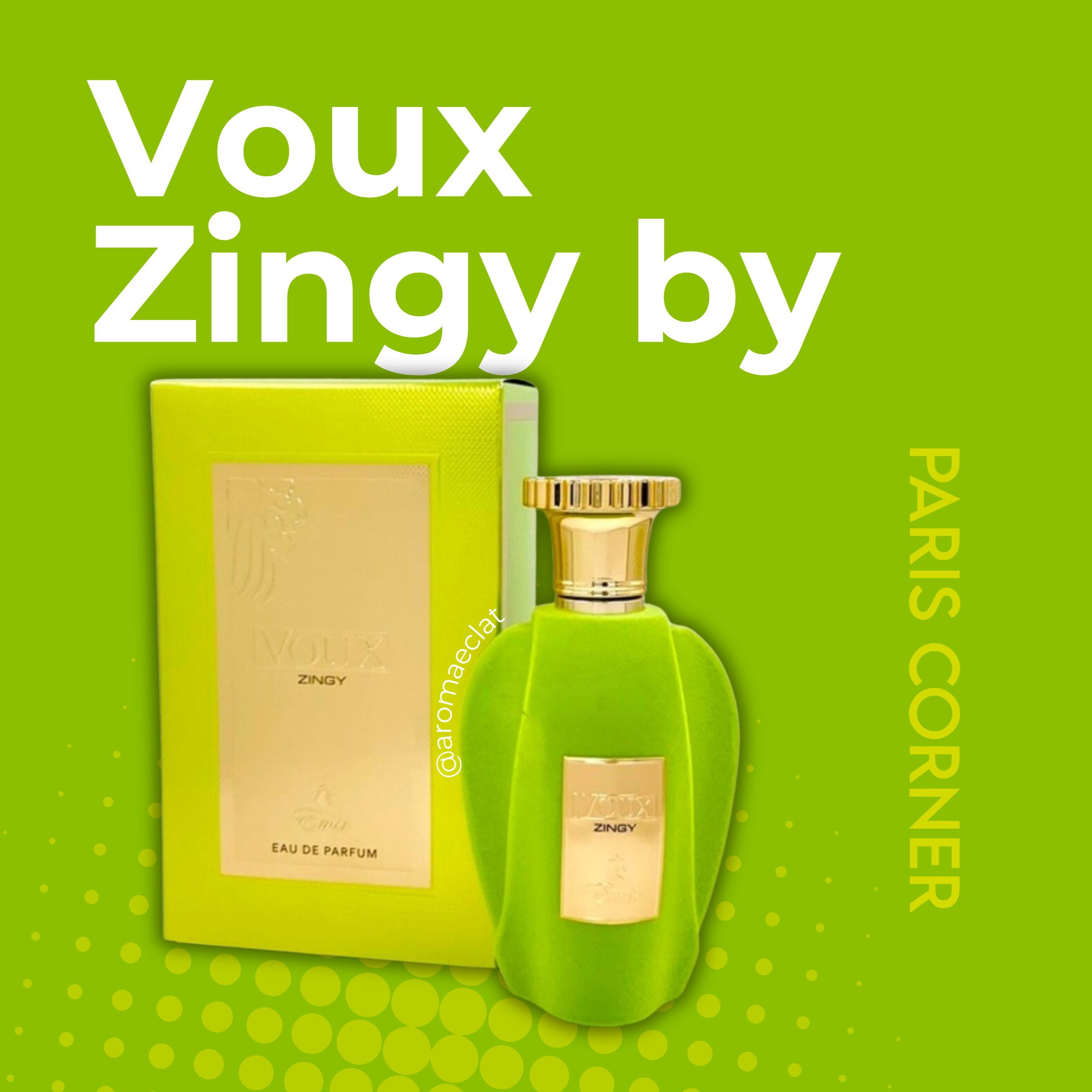 Voux Zingy de Paris Córner