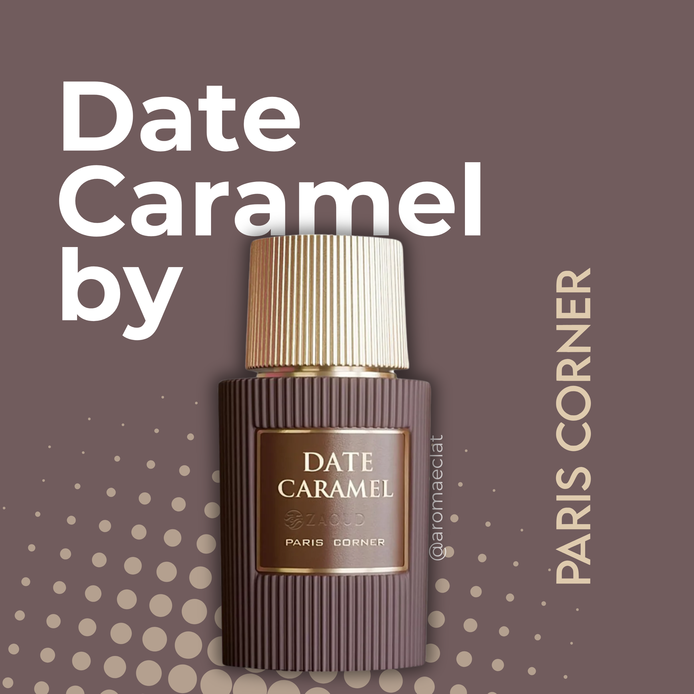 Date Caramel de Paris Córner.